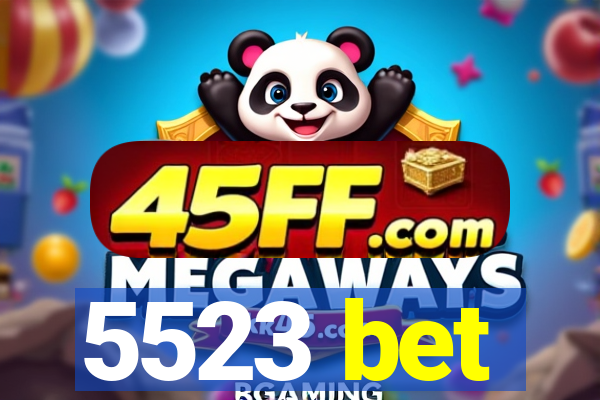 5523 bet